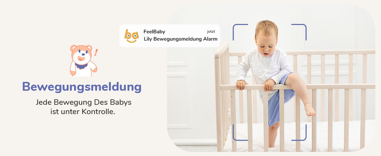 FeelBaby-Push-Benachrichtigung Bewegungsmeldung, Kind klettert aus dem Gitterbett