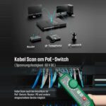 Kabelscan direkt am eingeschalteten PoE-Switch, Spannungsfestigkeit 60 V DC