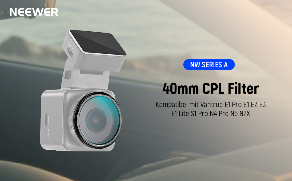NEEWER 40 mm CPL-Polfilter für Vantrue-Dashcam – Detail 1